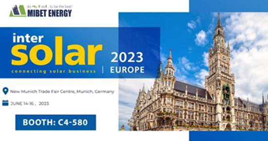Intersola Europe 2023에서 Mibet Energy와 함께: 혁신적인 태양광 솔루션을 함께 탐색